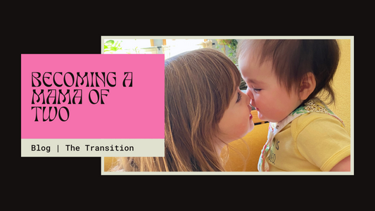 Becoming a Mama of Two