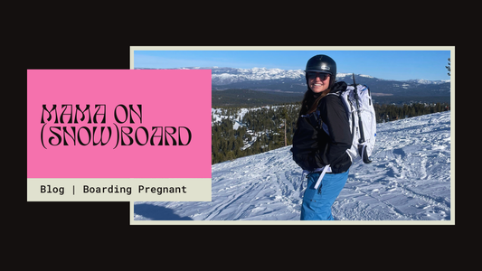 Mama On Board: Snowboarding Pregnant