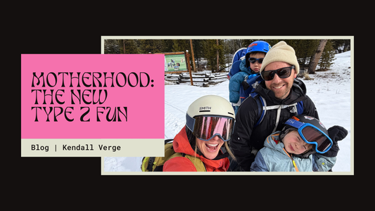 Motherhood: The New Type 2 Fun