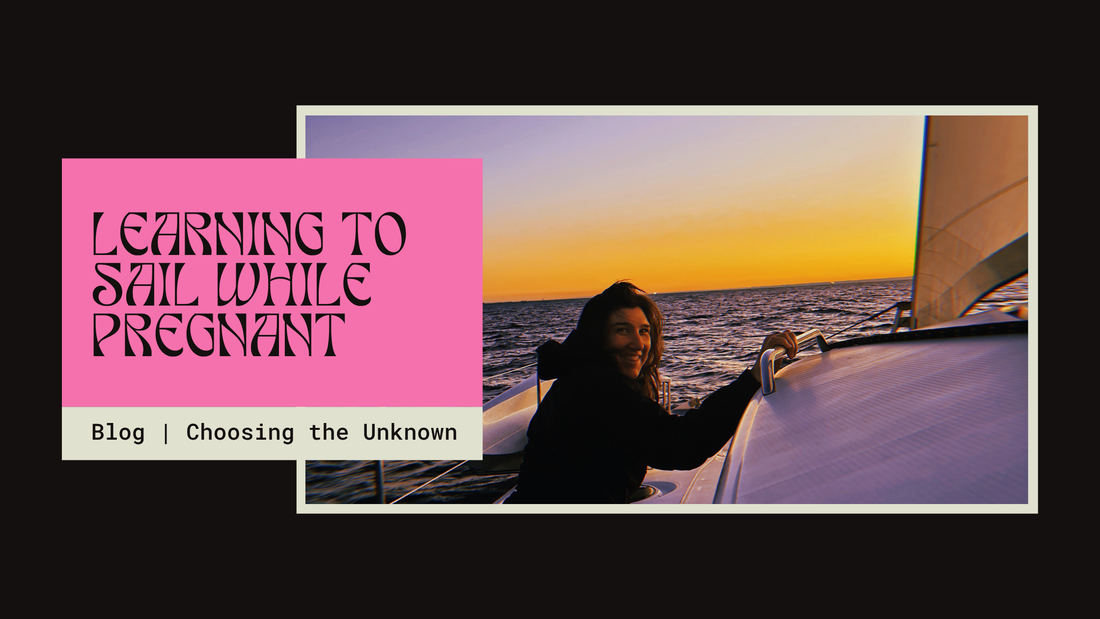 Learning to Sail While Pregnant