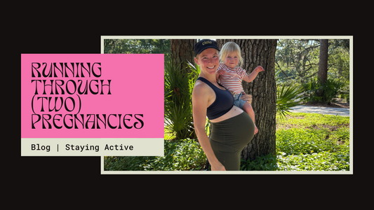 Text says "Running Through (Two) Pregnancies. A woman holds a baby on her pregnant belly and smiles.