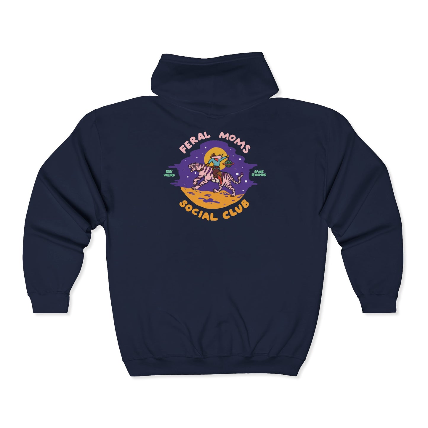 Feral Moms Social Club Zip-Up Hoodie